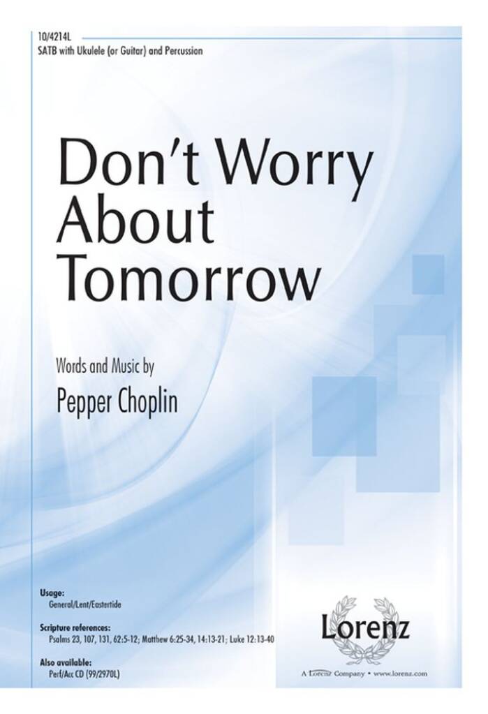 Don't Worry About Tomorrow